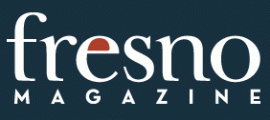 Fresno Magazine Fresno Magazine